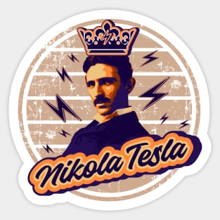 The king of the electricity , quotes by Nikola Tesla Sticker